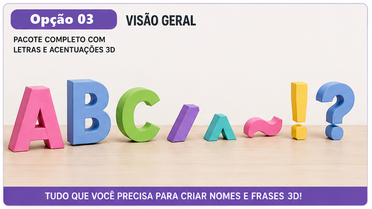 Pacote Completo Alfabeto e Acentos 3D